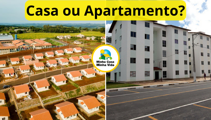Como Escolher o Imóvel Ideal no MCMV: Casa ou Apartamento?